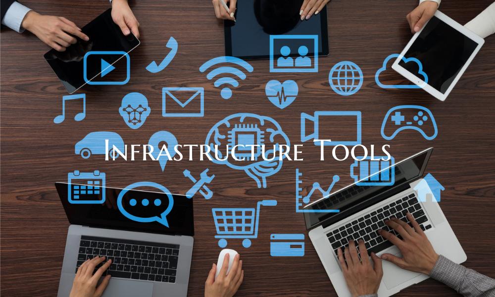 Infrastructure Tools