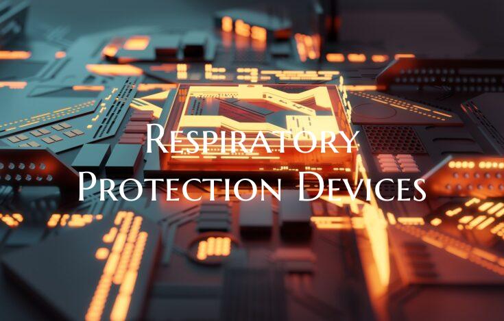 Respiratory Protection Devices